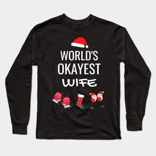 World's Okayest Wife Funny Tees, Funny Christmas Gifts Ideas for a Wife Long Sleeve T-Shirt